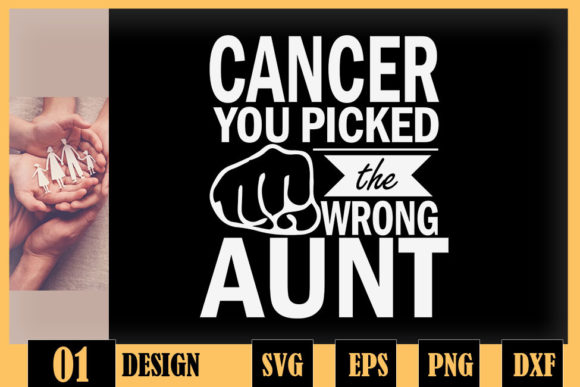 Cancer You Picked the Wrong Aunt Graphics
