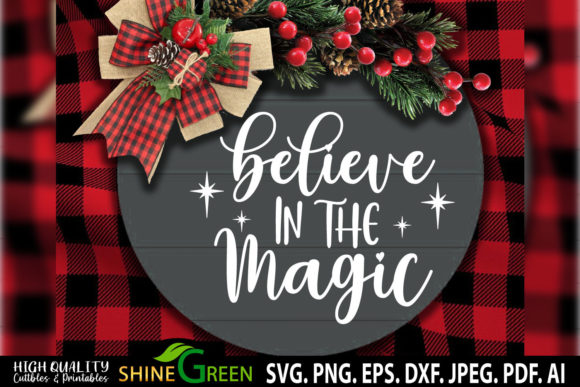 Christmas Sign - Believe in the Magic