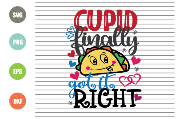 Cupid Finally Got It Right Svg Files