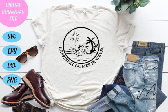 Happiness Comes in Waves Cricut