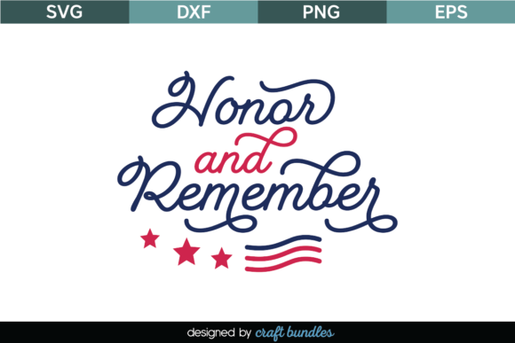 Honor and Remember SVG Quote Cut File