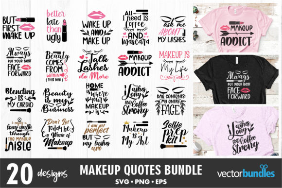 Makeup Bundle Quote Graphics for Crafts