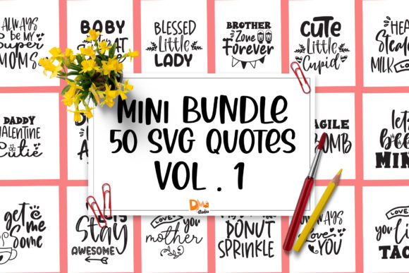 Mini Bundle SVG Quote Vol 1: Graphics & Crafts Made Simple