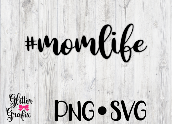 Mom Life Svg Quote: Graphics and Crafts