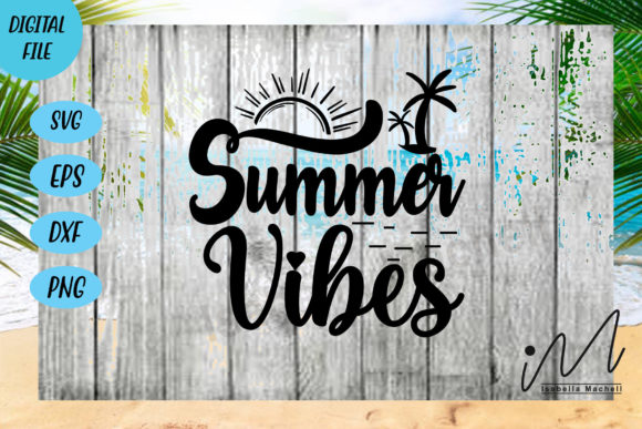 Summer Vibes T-shirt Svg Graphics for Crafts