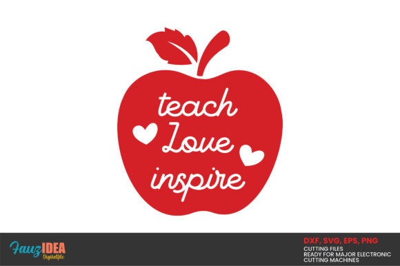 Teach Love Inspire Quote Design