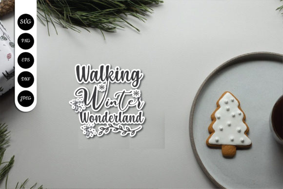 Walking Winter Wonderlad 4 5 L Svg Quote: Graphics for Crafts