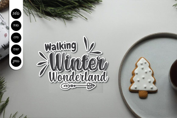 Walking Winter Wonderlad 5 5 L Svg Quote: Graphics for Crafts